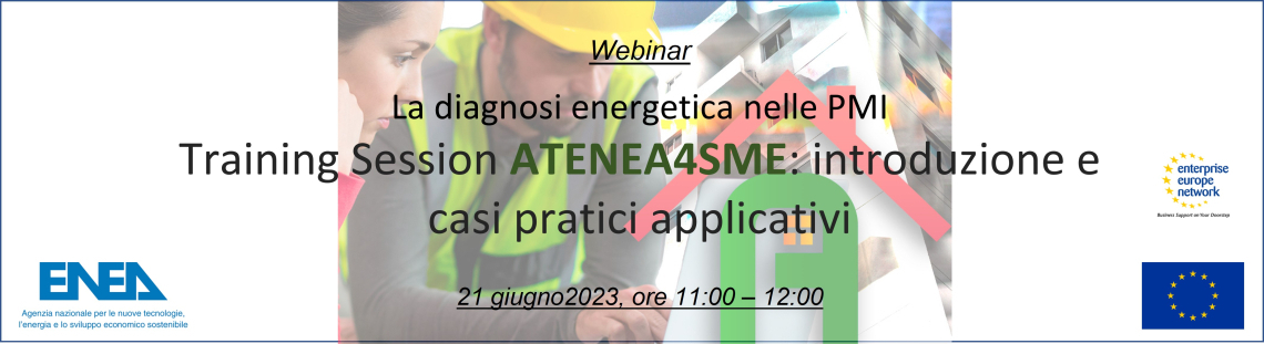 Le diagnosi energetiche nelle piccole e medie imprese | Training session ATENEA4SME : introduzione e casi pratici applicativi