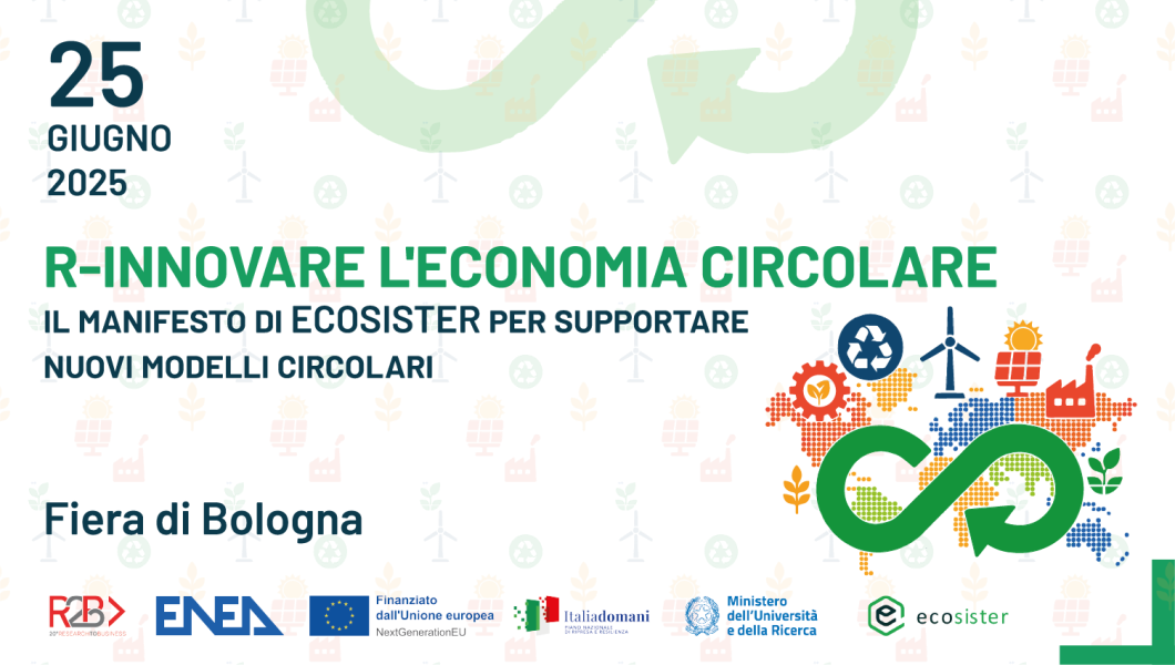 Save the date! R-Innovare l'Economia Circolare: il manifesto di ECOSISTER per supportare nuovi modelli circolari