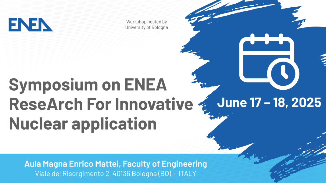 SERAFIN Workshop | 2nd Symposium on ENEA ReseArch For Innovative Nuclear application