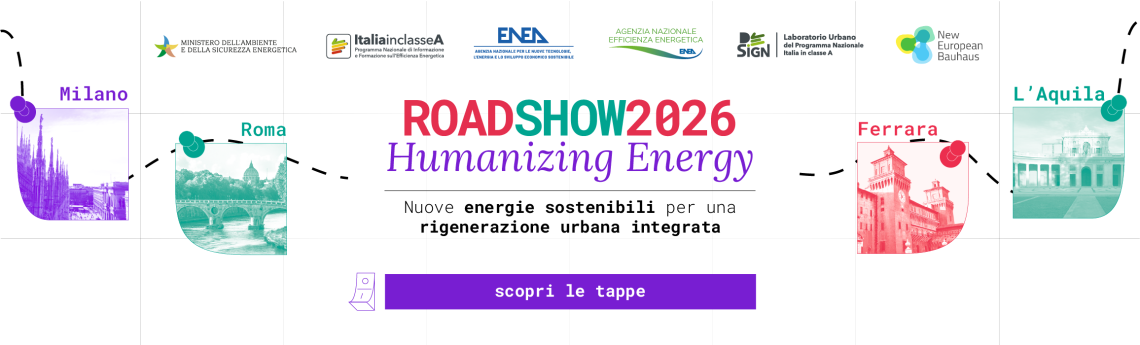 Humanizing Energy 2026: il Roadshow della riqualificazione energetica e della rigenerazione urbana