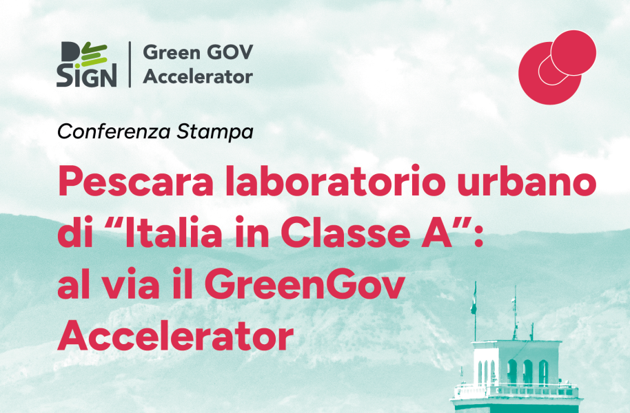 Pescara laboratorio urbano di “Italia in Classe A”: al via il GreenGov Accelerator